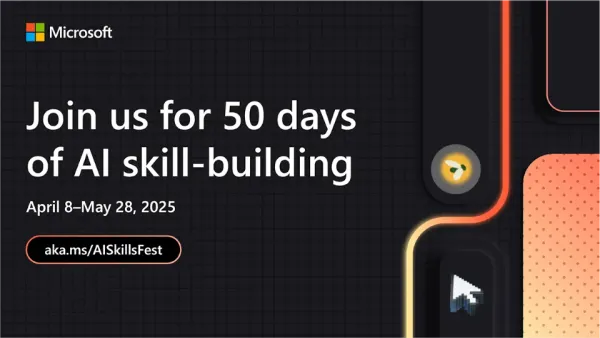 Join the global Microsoft AI Skills Fest